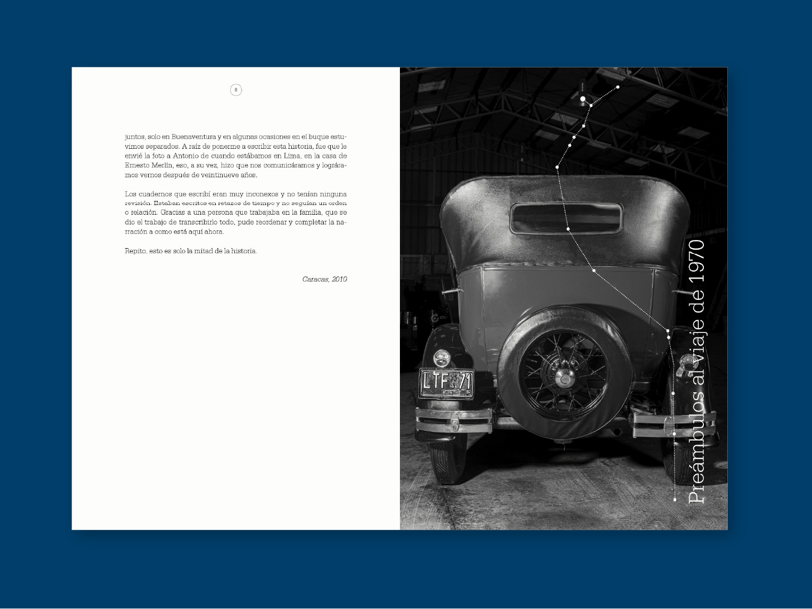Lamitadela_01_1600x1200px diseño editorial. libro sobre notas de un diario de un viaje en 1970 a bordo de un ford A de 1930, diseño tipográfico con infografía mapa de recorrido por sudamérica
